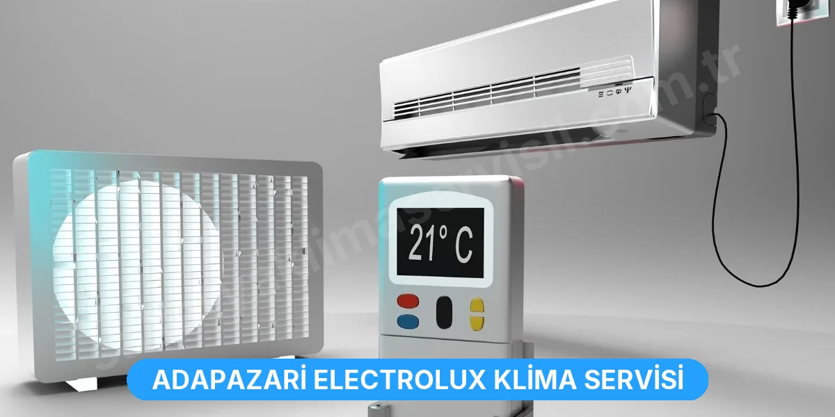 Adapazari Electrolux Klima Servisi