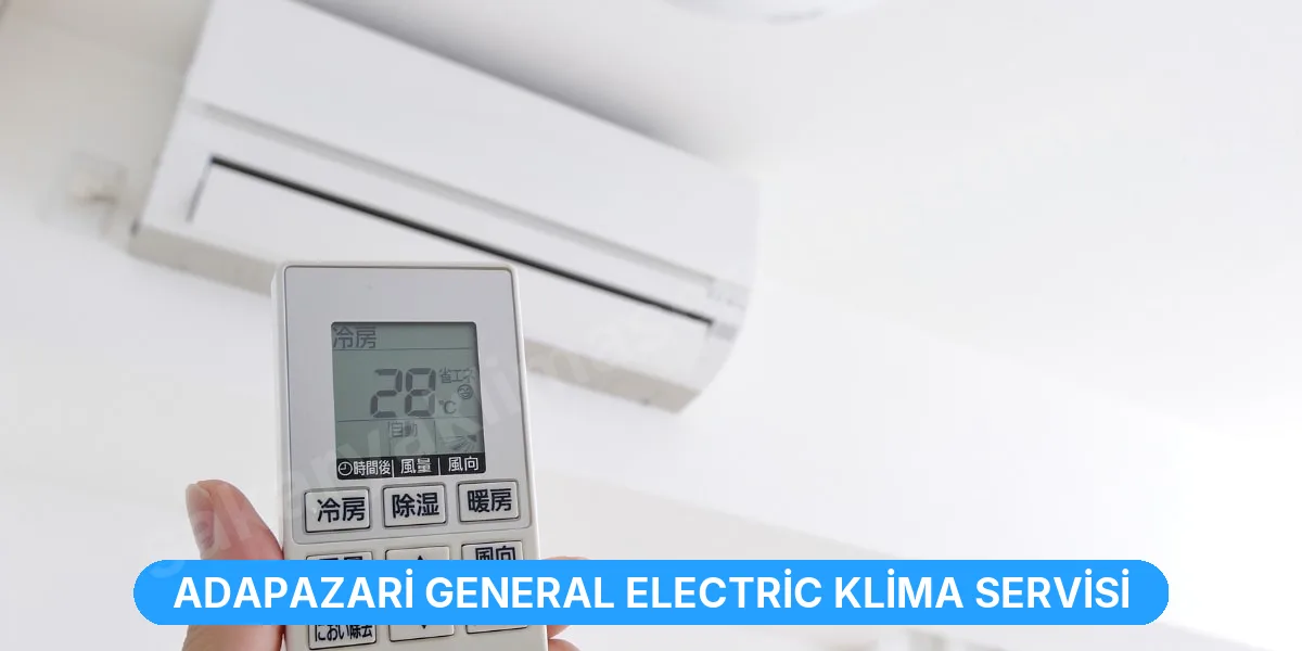 Adapazari General Electric Klima Servisi