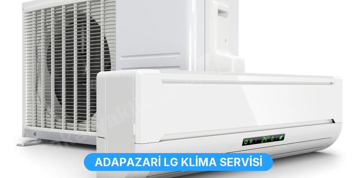 Adapazari LG Klima Servisi