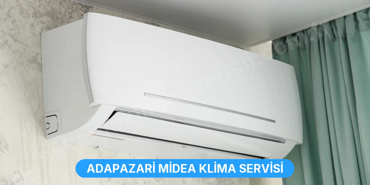 Adapazari Midea Klima Servisi