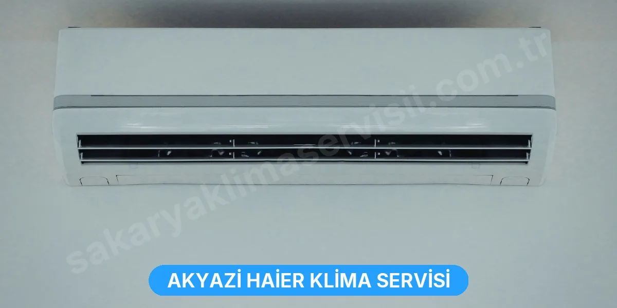 Akyazi Haier Klima Servisi