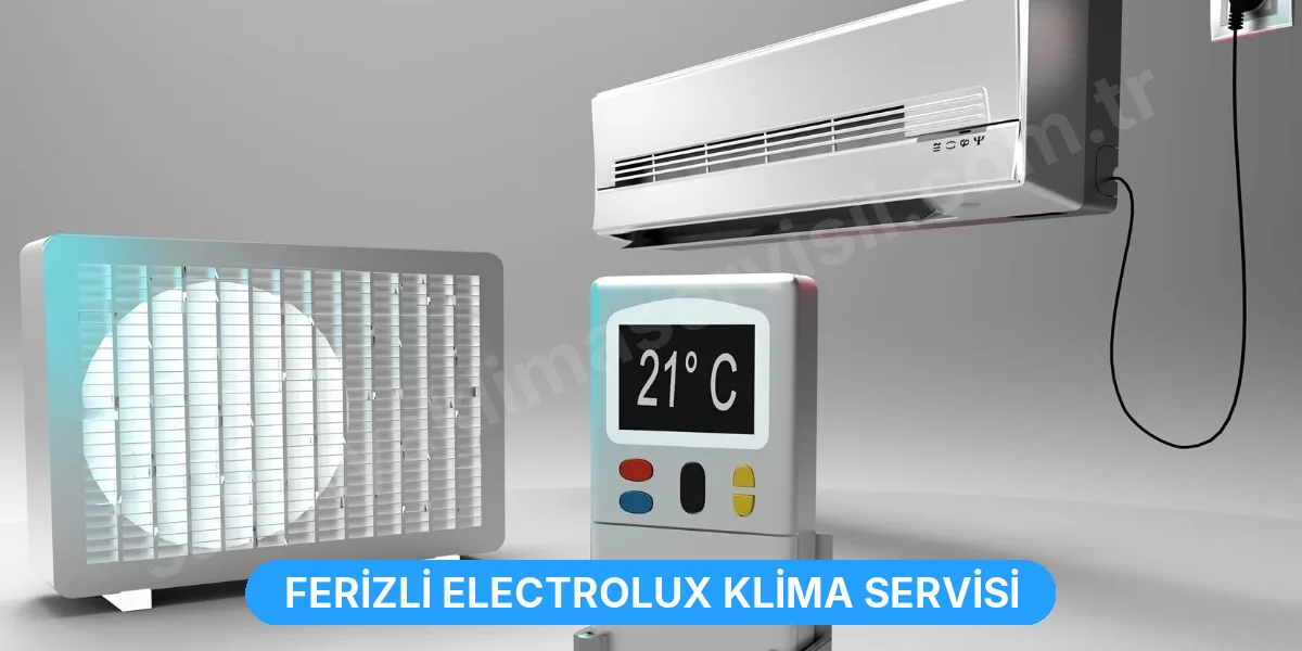 Ferizli Electrolux Klima Servisi