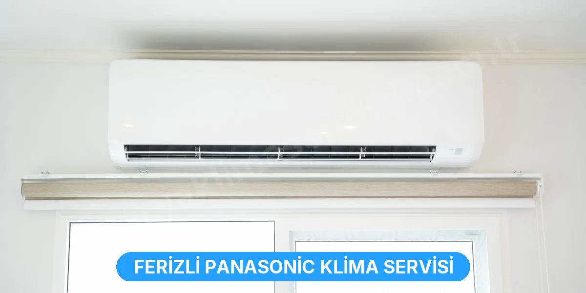 Ferizli Panasonic Klima Servisi