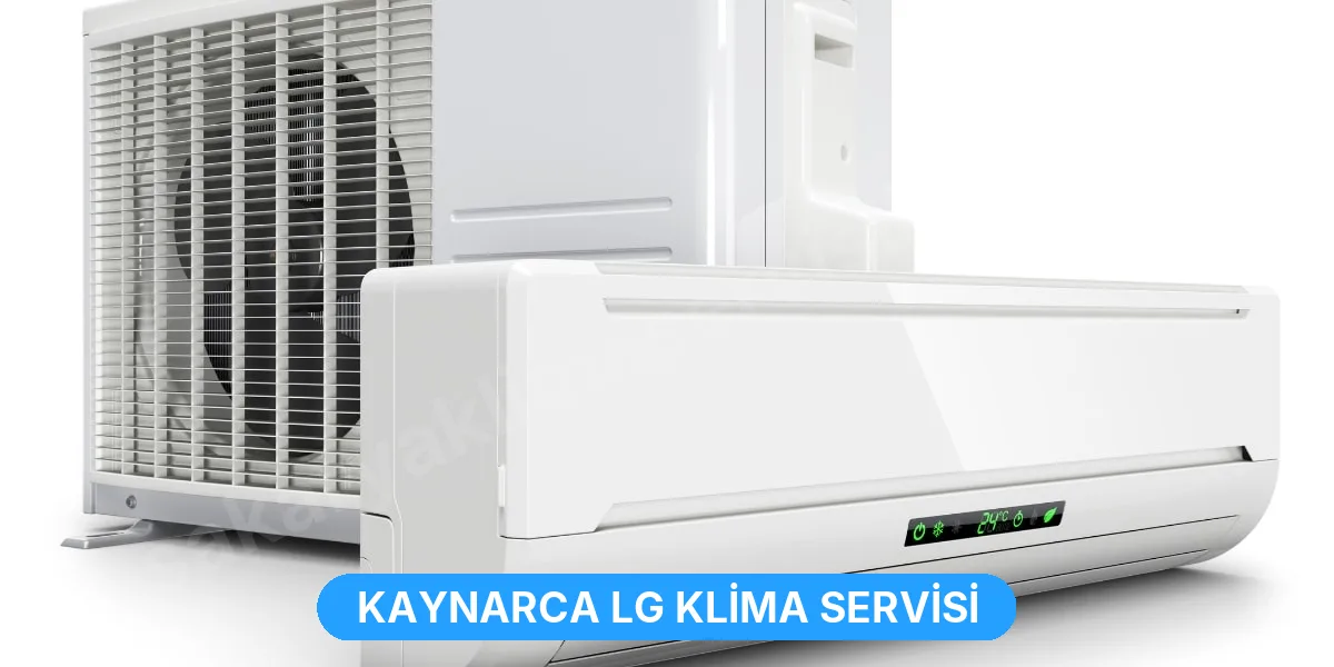 Kaynarca LG Klima Servisi