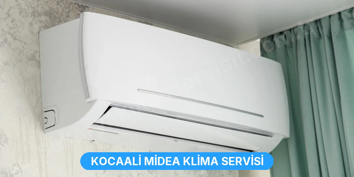 Kocaali Midea Klima Servisi