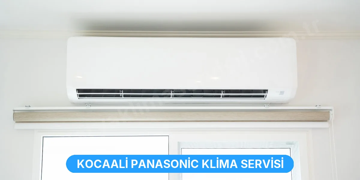 Kocaali Panasonic Klima Servisi