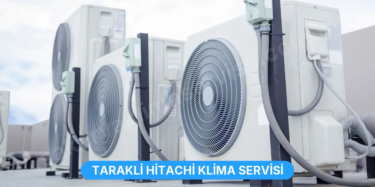 Tarakli Hitachi Klima Servisi